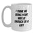Funny Wife Graduation Gifts from Husband White Coffee Mug I Think Me Being Your Wife Is Enough Of A Gift - Main