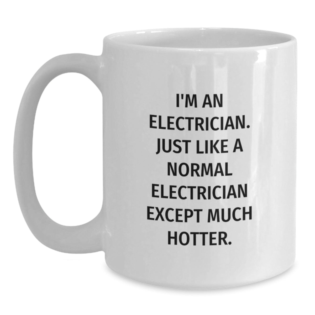 Funny Electrician Gift Ideas for Valentine's - White Coffee Mug for Electricians, Electrician Friends, and Coworkers - Main