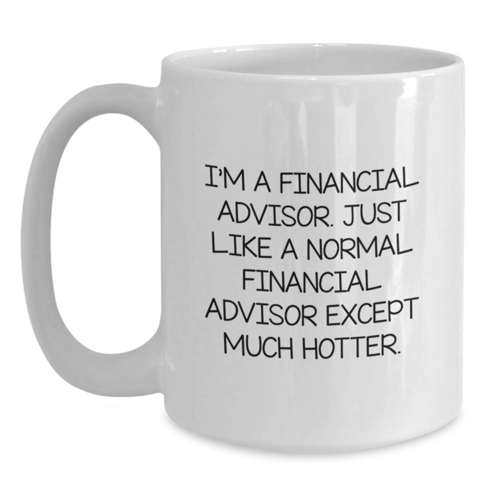 Funny Financial Advisor White Coffee Mug Gifts from Friends for Christmas - Main
