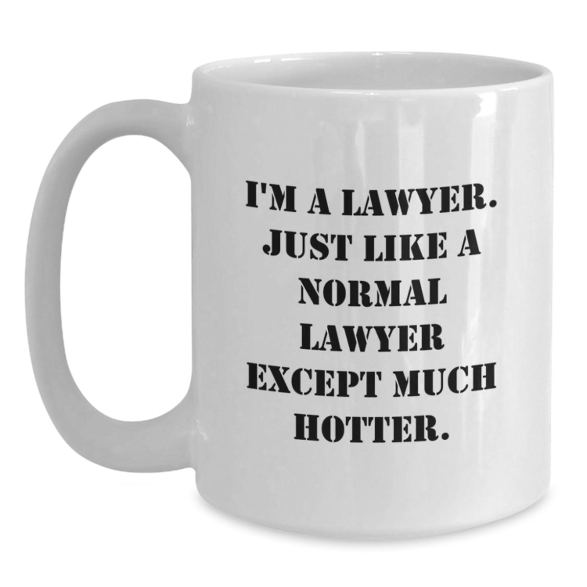 Funny Lawyer White Coffee Mug Gifts from Men or Women for Lawyer Friends and Family, Unique Christmas Unique Gifts - Main