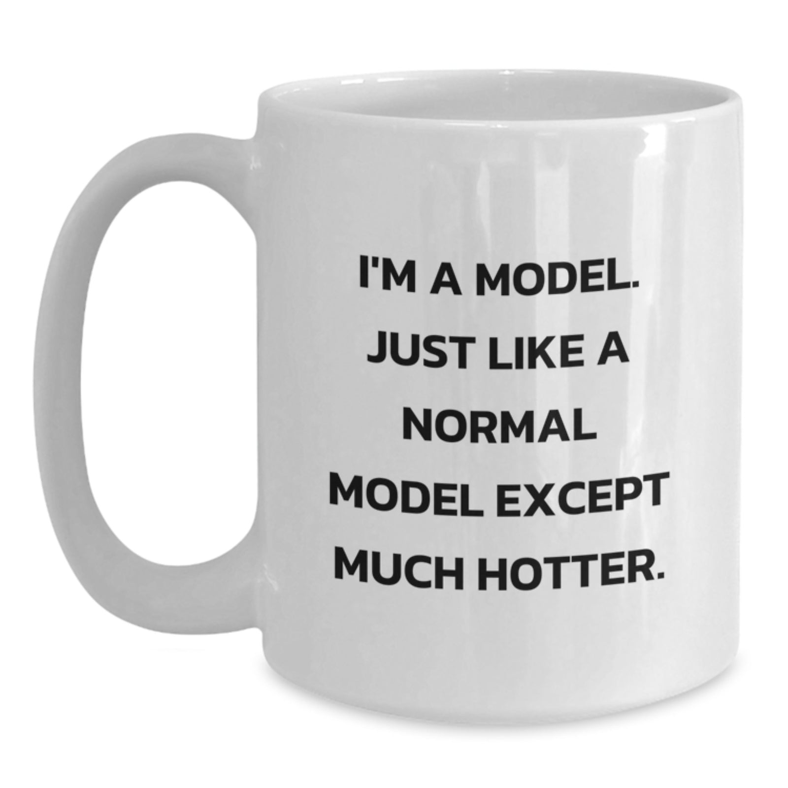 Funny Model White Coffee Mug Gifts for Model Friends, Christmas Unique Gifts from Friends - Main
