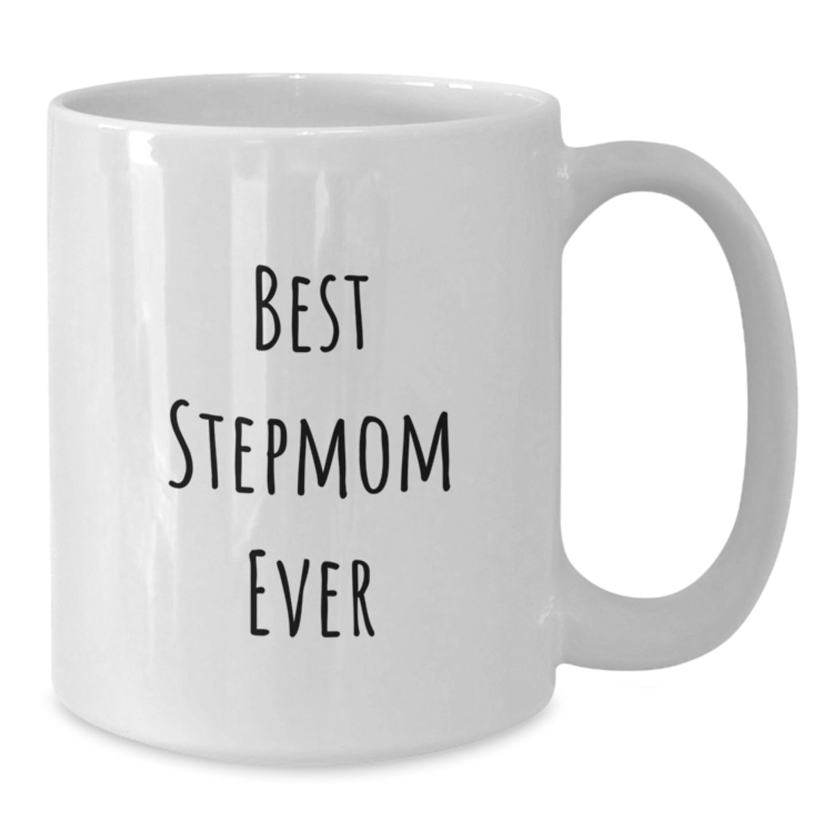 Funny Stepmom Gifts from Men to Best Stepmom Ever, White Coffee Mug for Birthday Unique Gifts - Additional