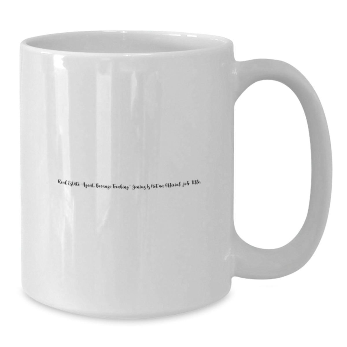Gifts from Family for Real Estate Agent White Coffee Mug Funny Quote Dad's Day Unique - Additional