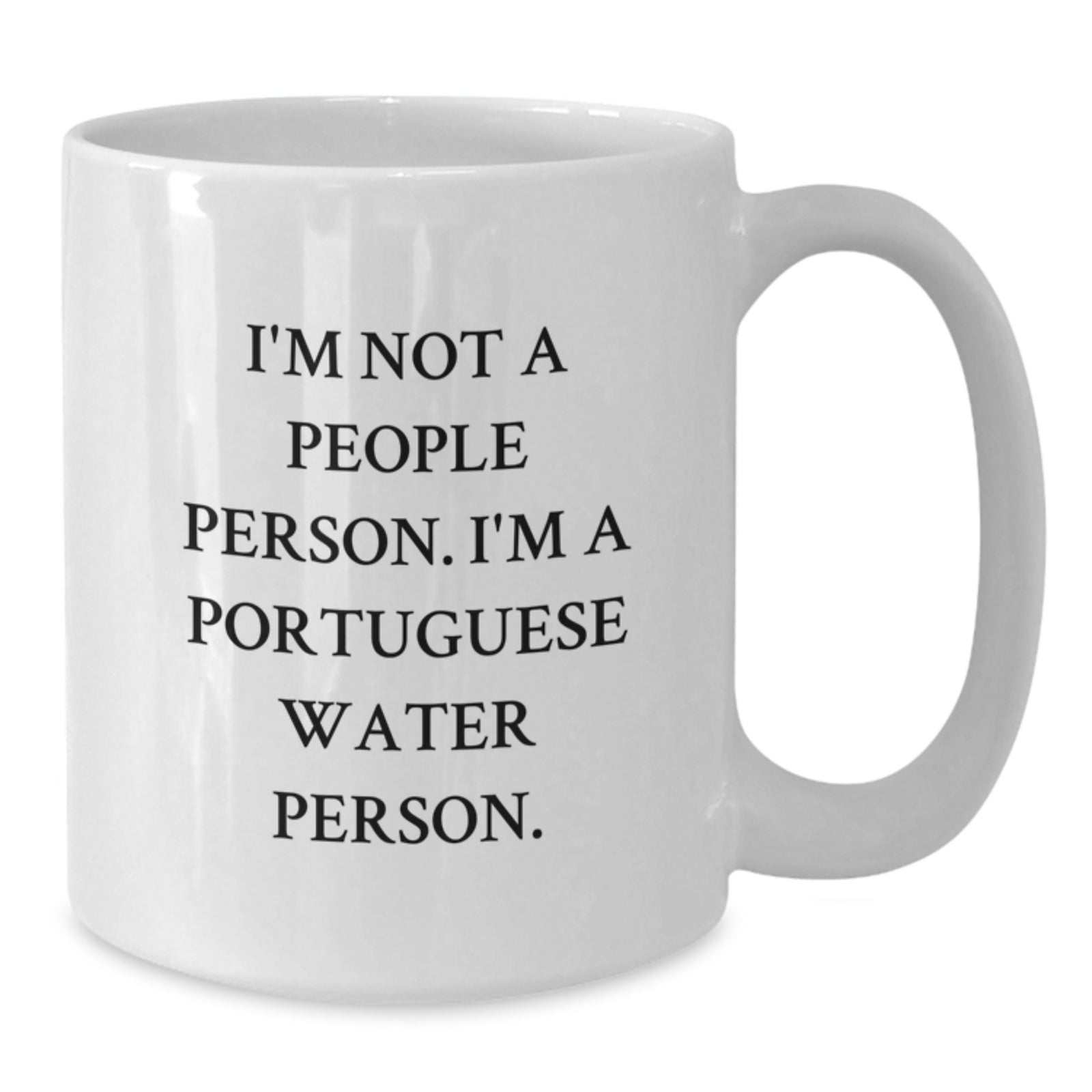 Portuguese Water Dog Lovers Funny White Coffee Mug Gifts from Men to Friends, Perfect for Birthday Celebration - Additional