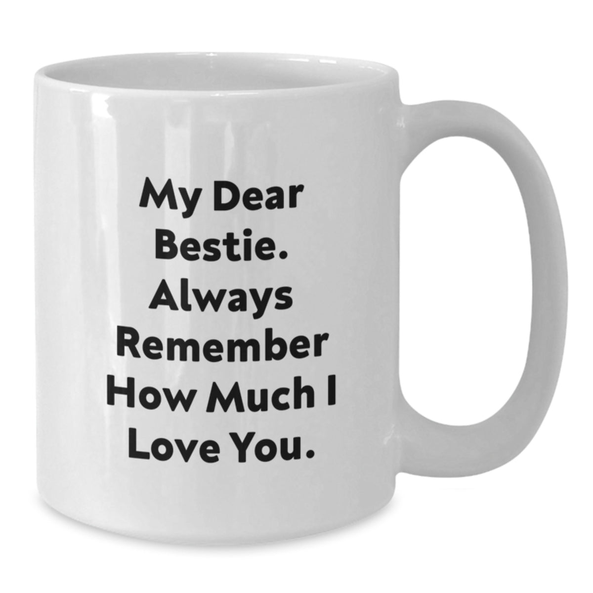 Funny Bestie Gifts for Bestie from Bestie Lover - White Coffee Mug - Inspirational Quote for Graduation Celebration - Additional