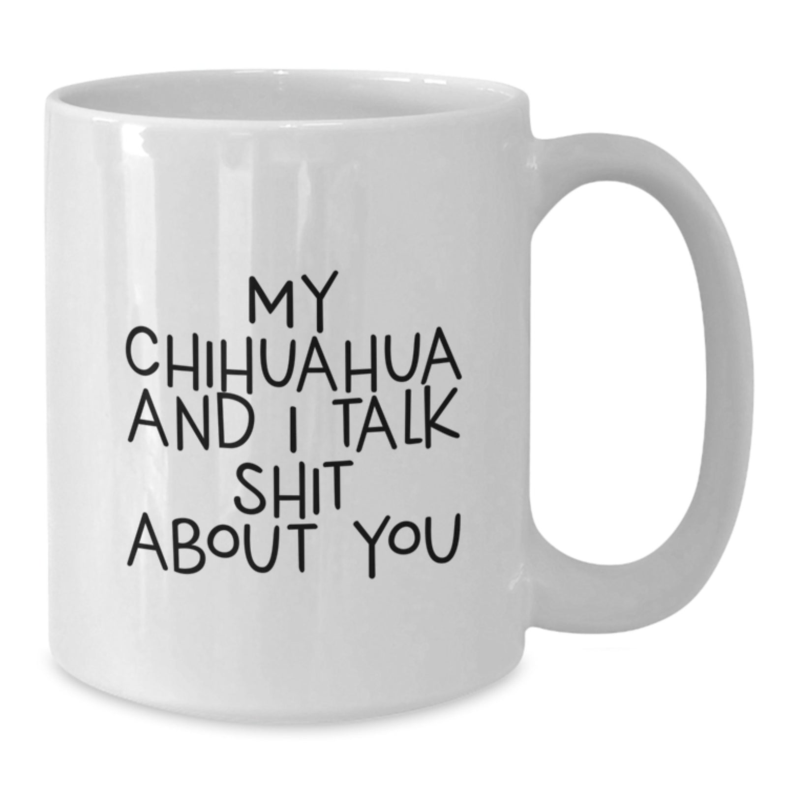 Chihuahua Dog Coffee Mug Surprise Keepsake Birthday Gift for Him - Additional