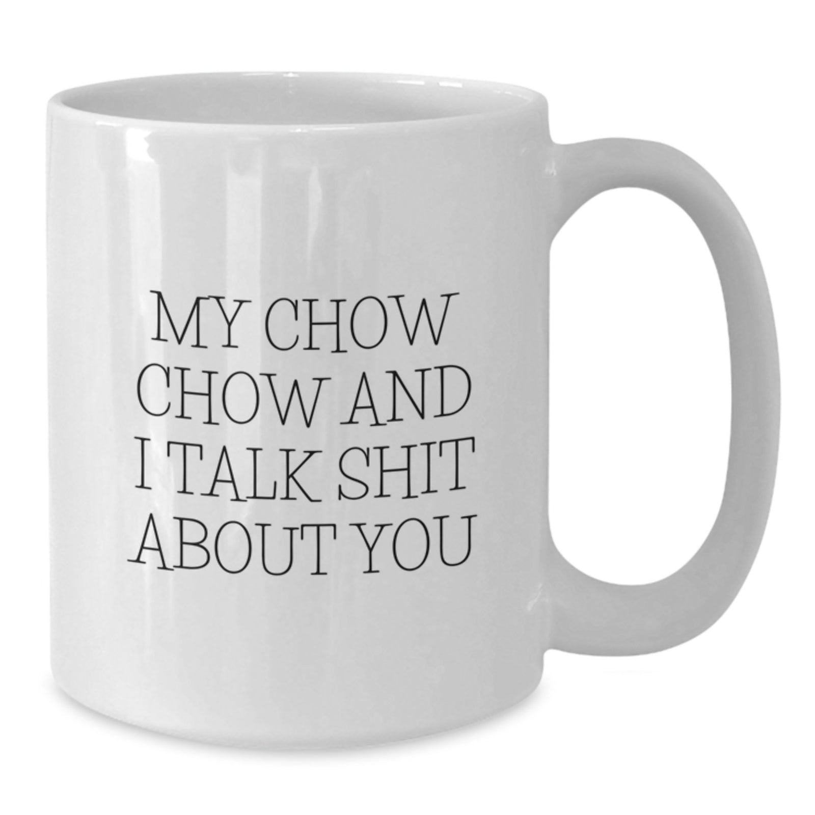 Chow Chow Keepsake Deluxe White Coffee Mug for Him Birthday Gift - Additional