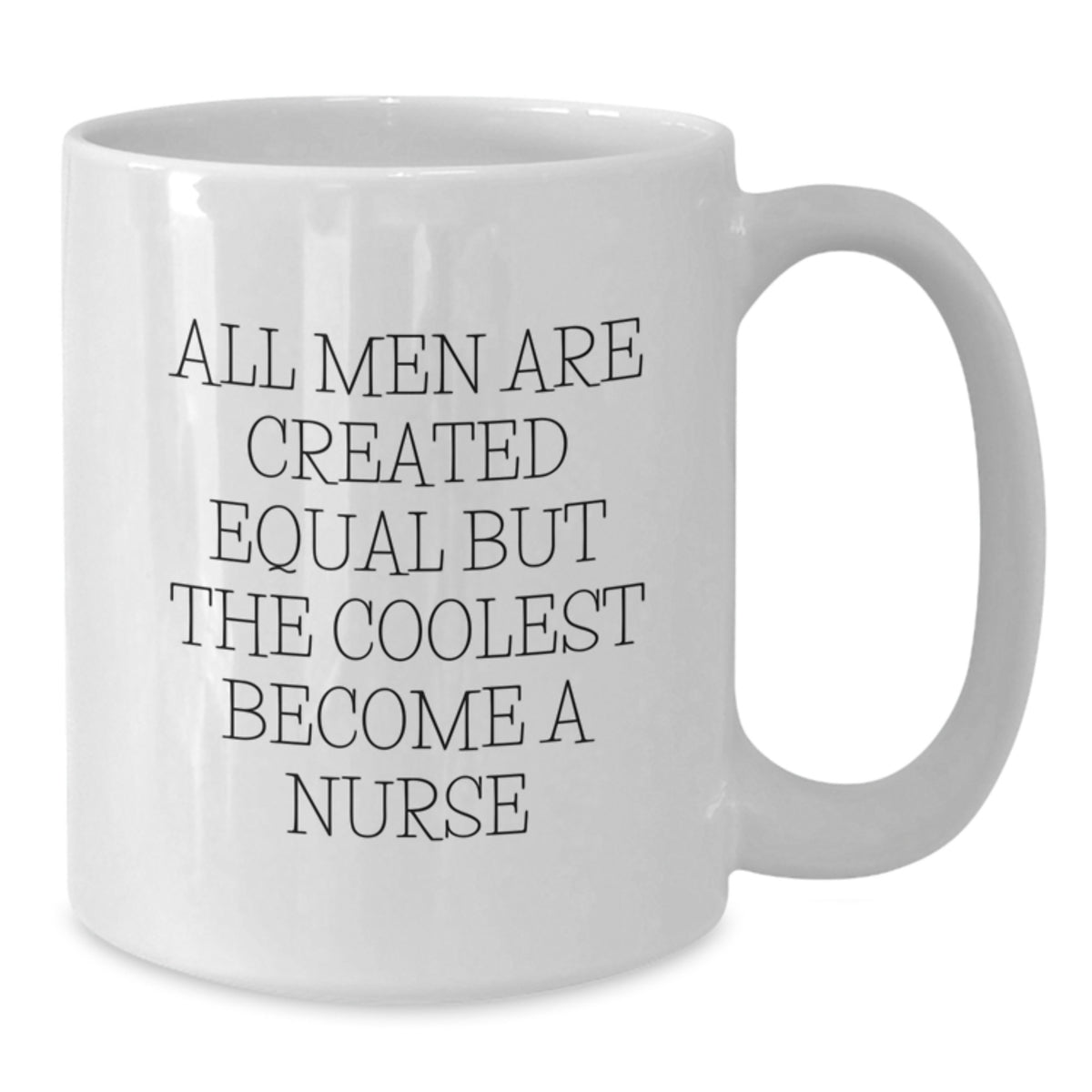Funny Nurse Gifts, White Coffee Mugs, Gifts from Friends, Gifts for Nurses - Christmas Unique Mugs - Additional