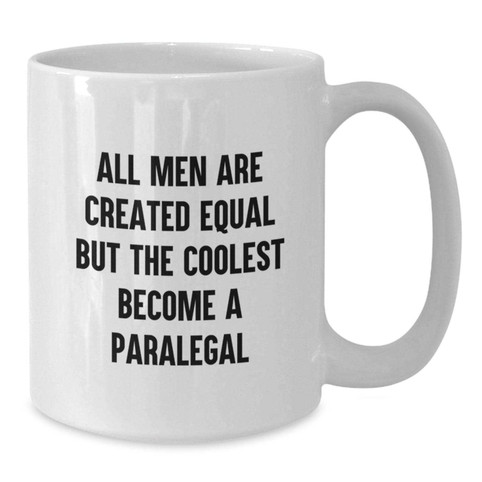 Funny Paralegal Gifts for Men - White Coffee Mug, 'All Men Are Created Equal But The Coolest Become A Paralegal' Quote, Perfect For Christmas Unique Gifts from Family Friends Coworkers - Additional