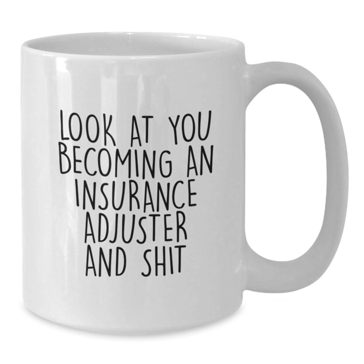 Insurance Adjuster Gift for Him - Witty Keepsake Coffee Mug - Additional