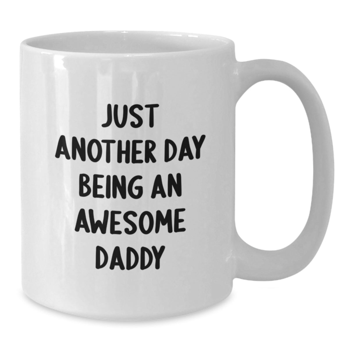Funny Daddy Quotes Coffee Mugs Gifts for Daddy from Family on Mother's Day Unique - Additional