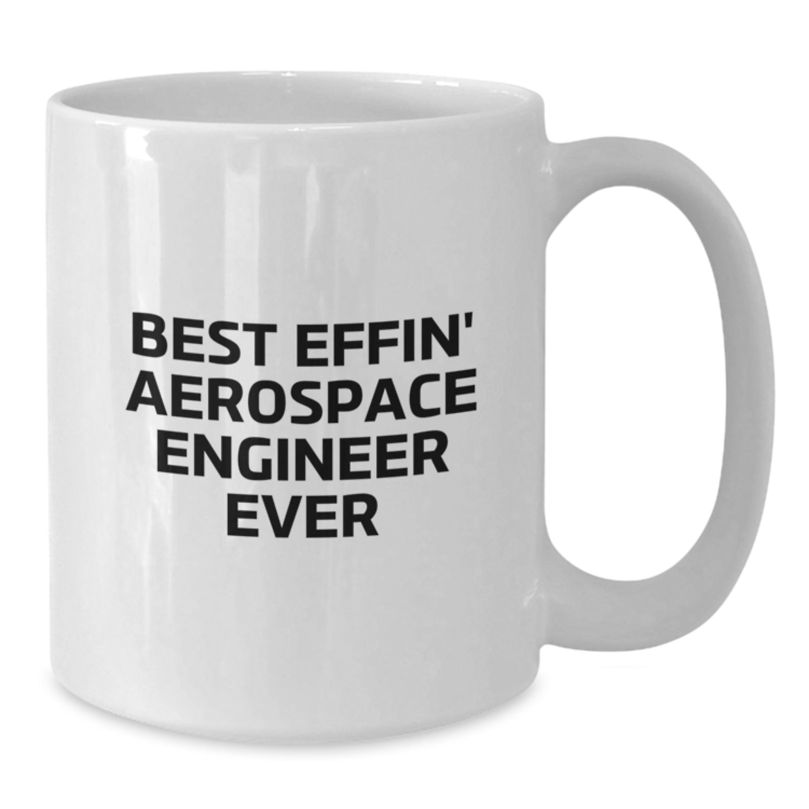 Gifts for Aerospace Engineers, Funny White Coffee Mugs for Men, Women, Friends, Coworkers, Family, Best Effin' Aerospace Engineer Ever Valentine's Unique Gifts from - Additional