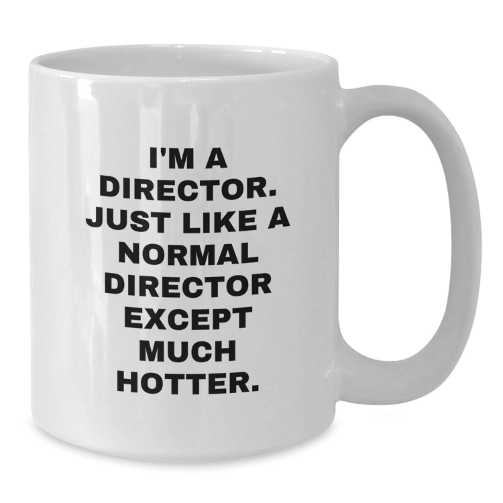 Funny Director Gifts, White Coffee Mug for Father's Day, Perfect for Directors, Unique Director White Coffee Mug, Gift from Friends or Family, Perfect for the Director in Your Life - Additional
