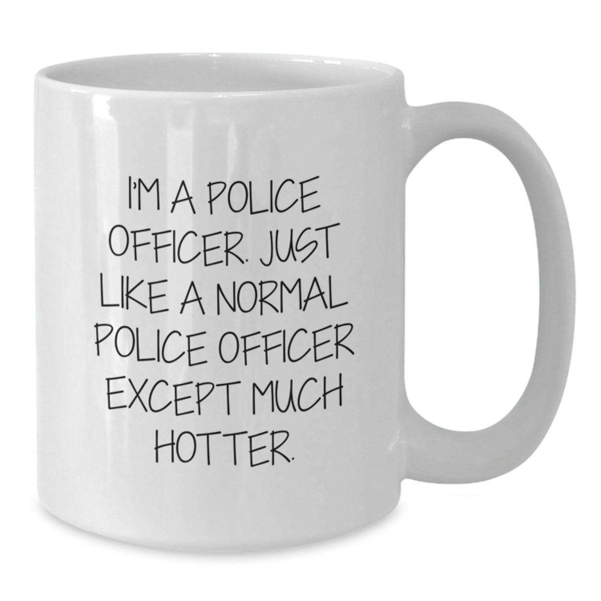 Funny Police Officer Gifts, White Coffee Mug for Police Officers, Unique Graduation Unique Gifts from Family to Police Officer - Additional