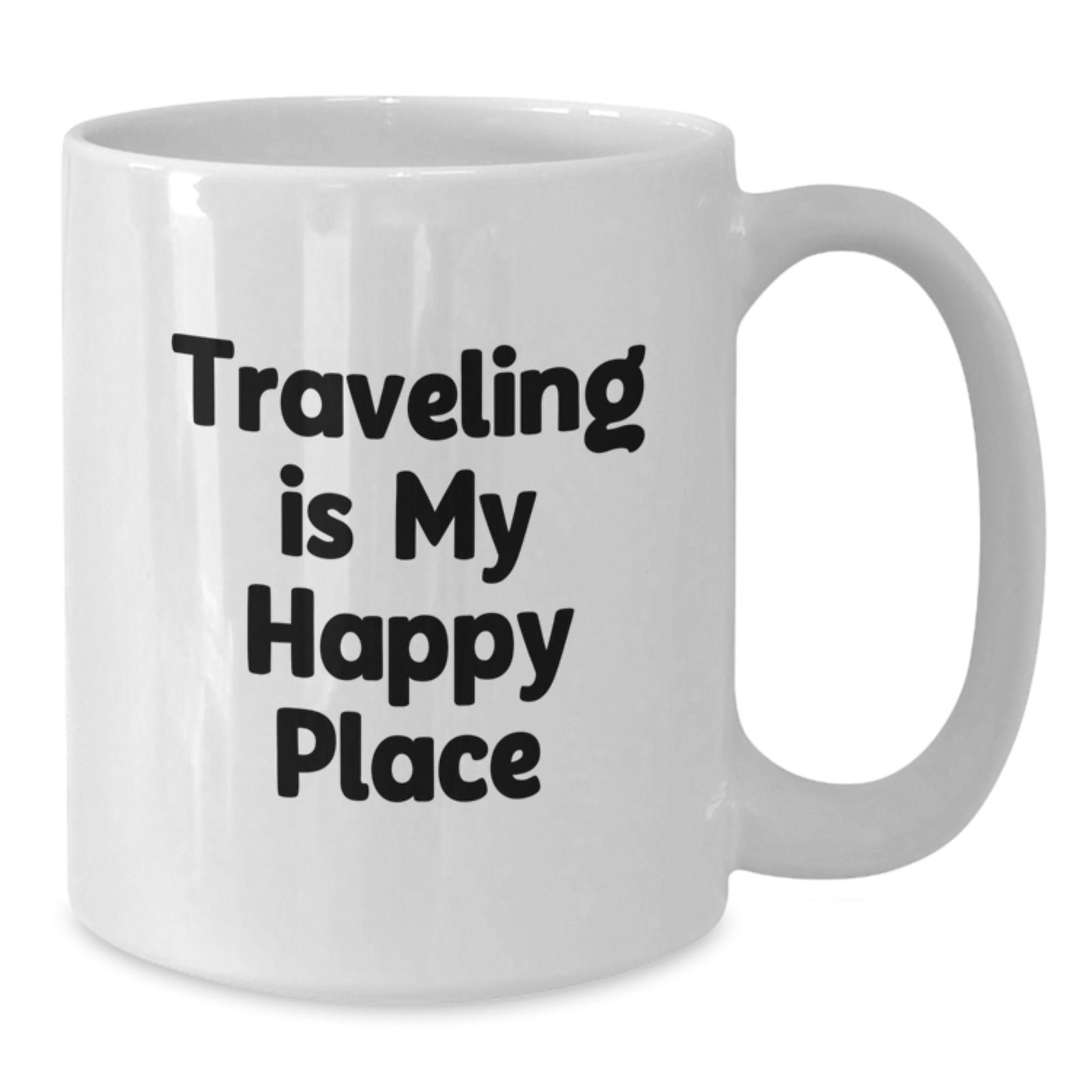 Traveling is My Happy Place Funny Quote Gifts from Friends for Traveling Lovers White Coffee Mug Unique Father's Day Unique Gifts - Additional