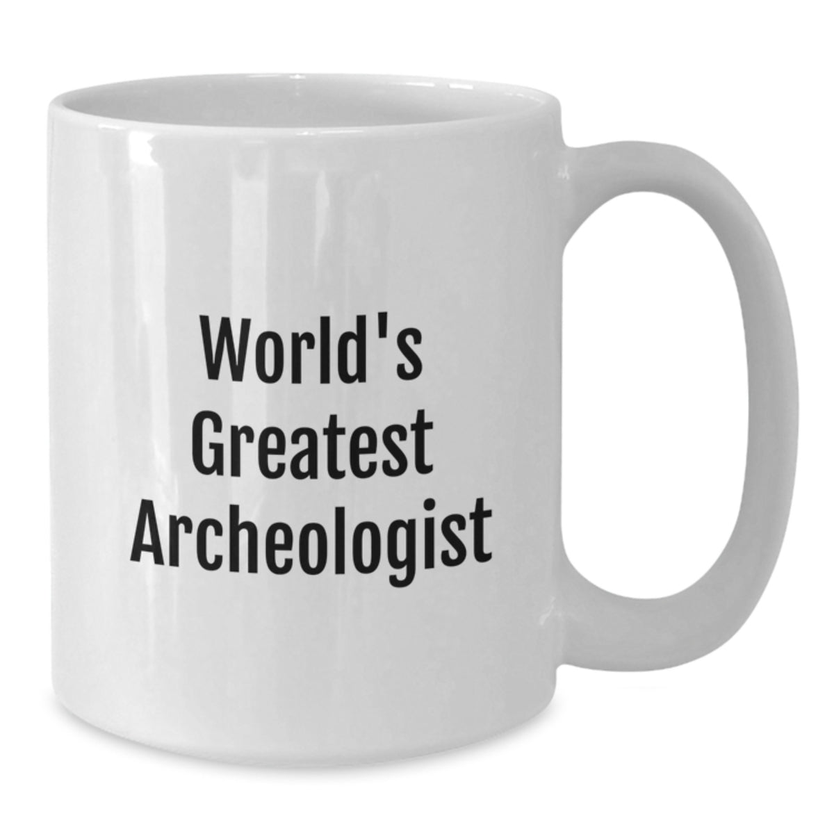 Funny Archeologist Gifts for Men from Family - White Coffee Mug - 'World's Greatest Archeologist' Quote - Graduation Unique Gifts - Additional