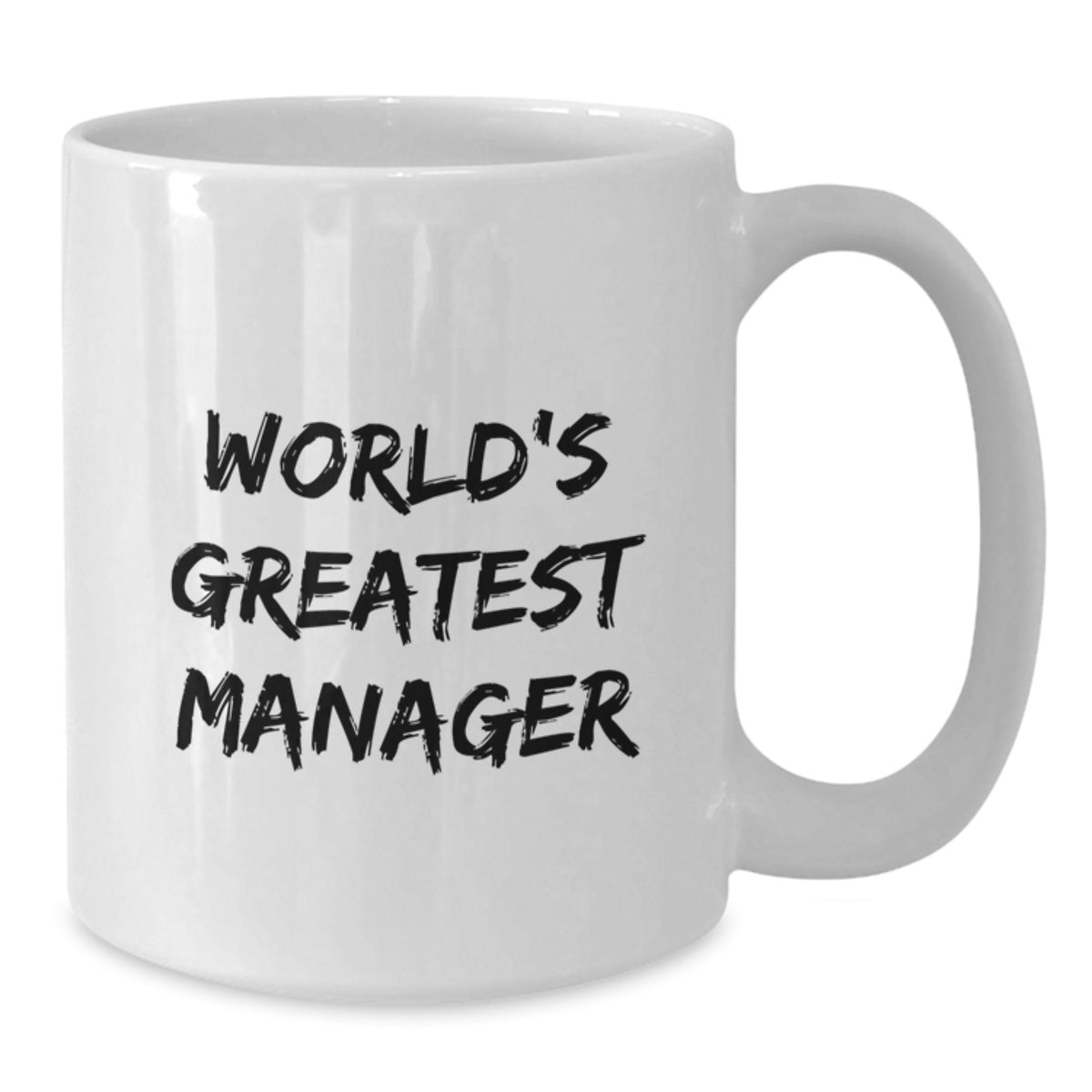 Funny World's Greatest Manager Quote Gift for Manager White Coffee Mug, Funny White Coffee Mug for Men, Valentine's Unique Gifts from Friends, Coasters Not Included - Additional