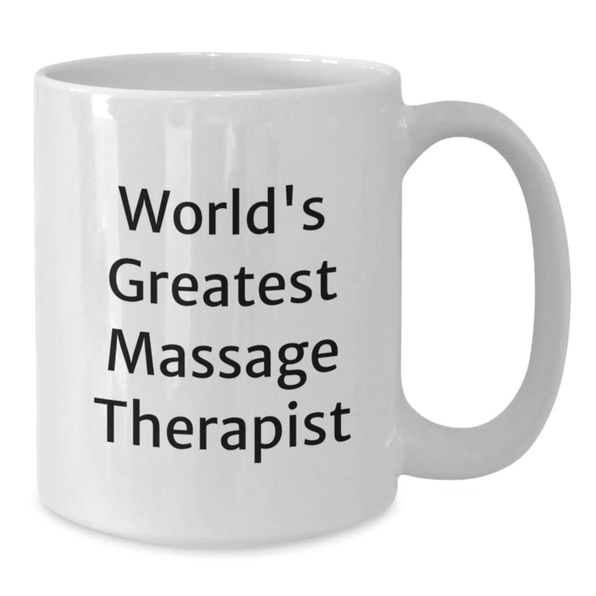 Massage Therapist Gift for Him - World's Greatest Keepsake White Coffee - Additional
