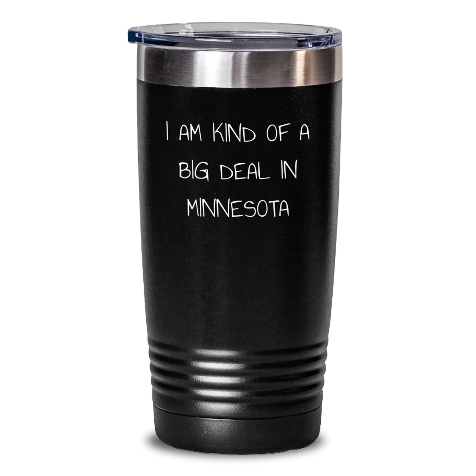 Minnesota Tumbler Gifts from Friends for Men Women Coworkers Family - 'I Am Kind Of A Prime Selection In Minnesota' Funny Quote Tumblers, Christmas Unique Gifts - Main