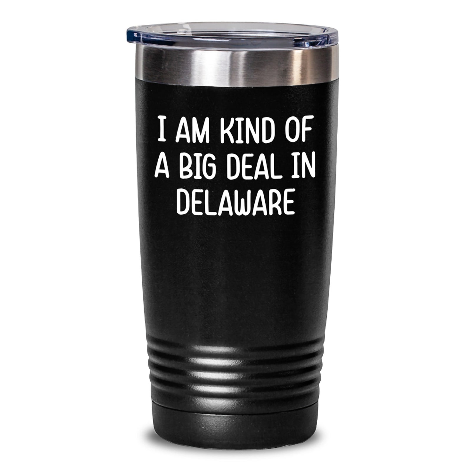 Funny Delaware Tumbler Gifts from Friends for Birthday in Delaware 'I Am Kind Of A Prime Selection In Delaware' Black Tumbler - Main