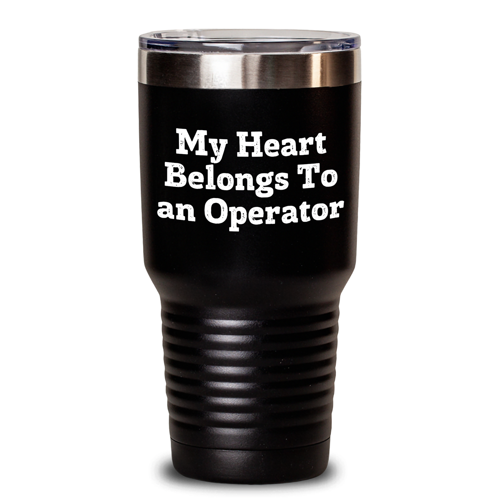 Operator Gifts from Men - Funny Quote Tumbler, My Heart Belongs To An Operator, 20oz or 30oz Stainless Steel/Tumbler, Father's Day Unique Gifts - Main