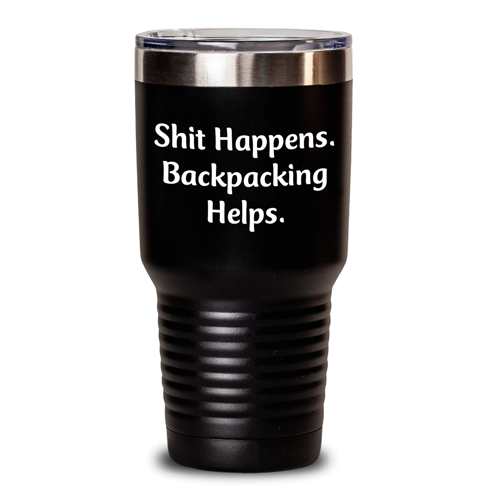 Funny Backpacking Gifts - Shit Happens. Backpacking Helps. - 20oz or 30oz Vacuum Insulated Tumbler Gifts from Men to Friends on Father's Day - Main