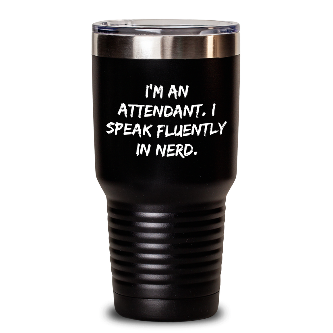 Funny Attendant Gifts from Friends to Attendants - I'm An Attendant. I Speak Fluently In genius. Tumbler for Men, Father's Day Unique Gifts - Main