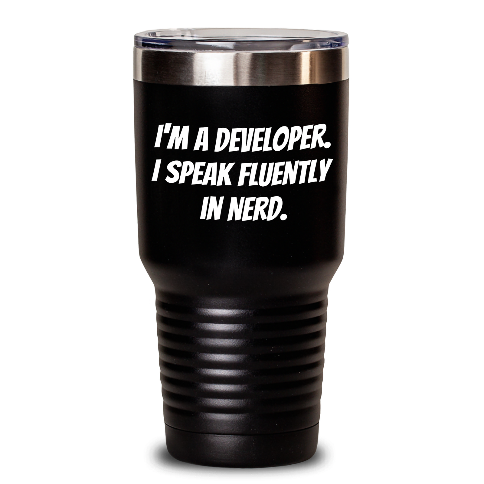 Funny Developer Gifts - I'm A Developer. I Speak Fluently In genius. - 20oz or 30oz Vacuum Insulated Tumbler - Father's Day Unique Gifts from Men to Developers - Main