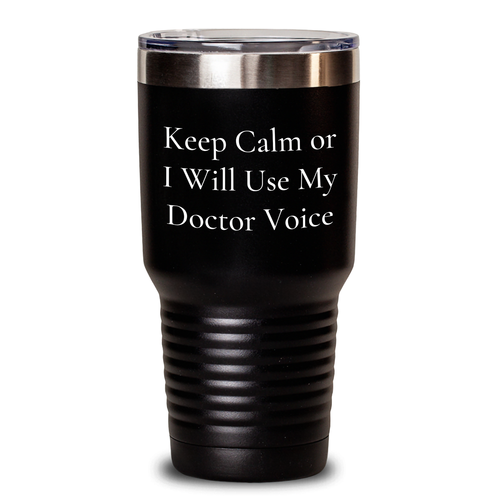 Funny Doctor Gifts from Men - Keep Calm Or I Will Use My Doctor Voice Tumbler for Mom's Day - Main