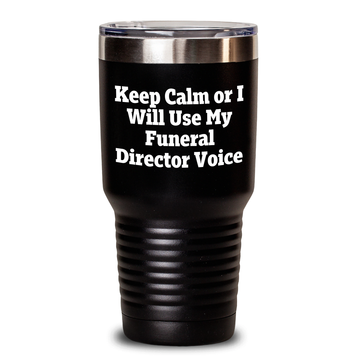 Funny Funeral Director Gifts, Keep Calm Tumbler, Gifts from Friends for Funeral Director, Mother's Day Unique Gifts - Main
