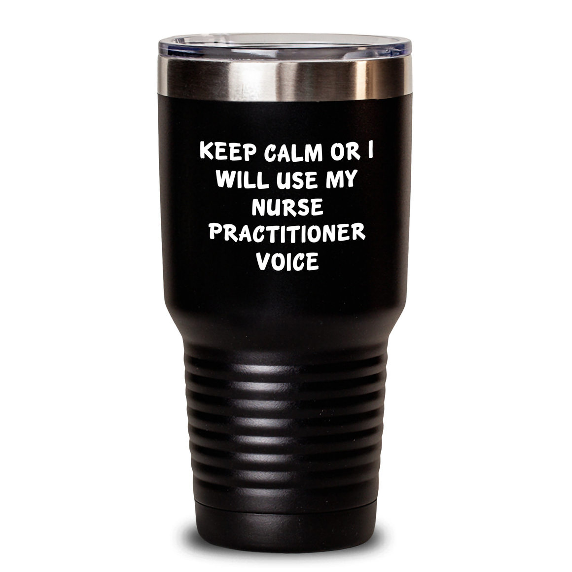 Funny Nurse Practitioner Gifts from Friends, Gifts for Men, Keep Calm Nurse Practitioner Voice Tumbler, 20oz or 30oz Capacity, Father's Day Unique Gifts - Main