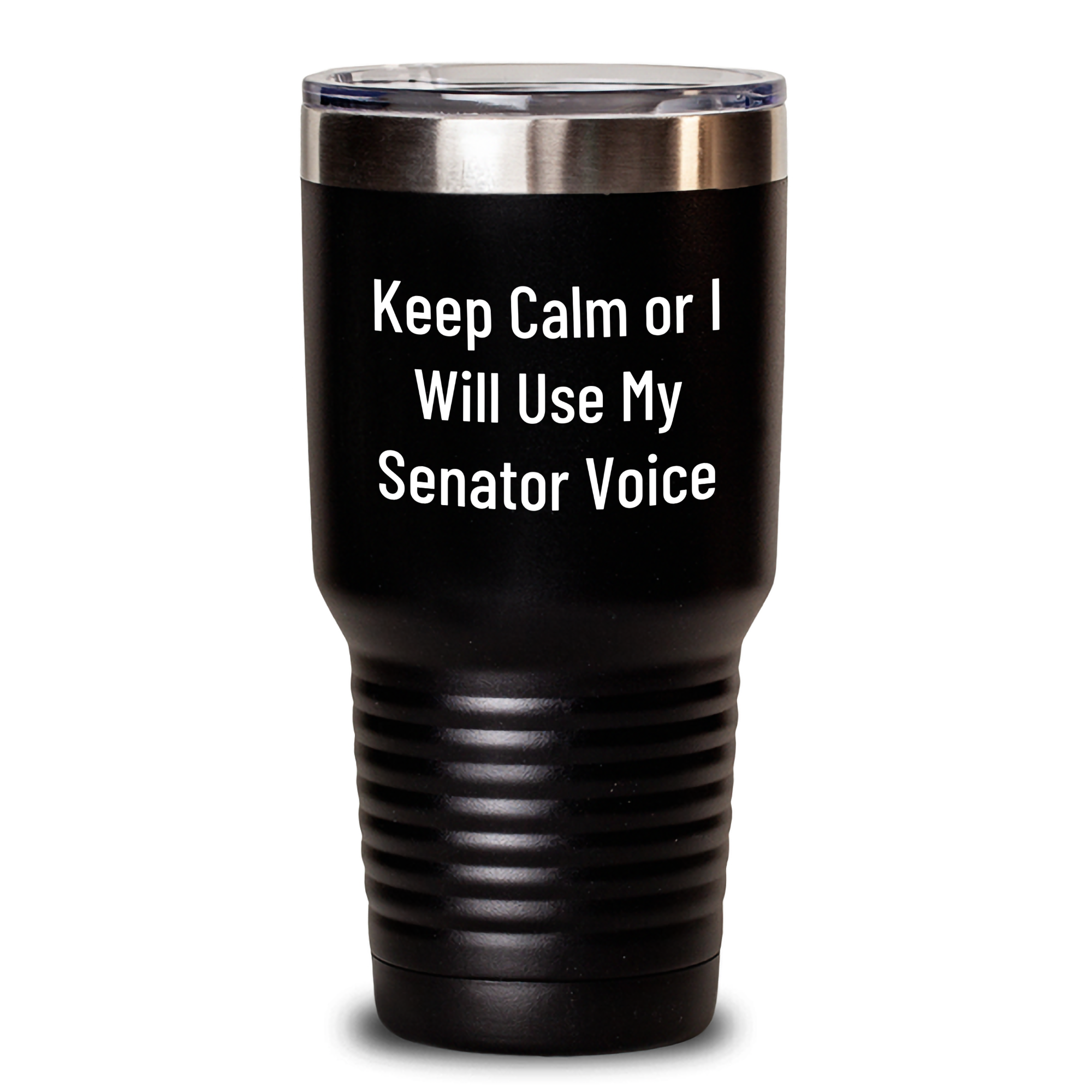 Senator Gifts from Friends, Gifts for Senator, Keep Calm Or I Will Use My Senator Voice Funny Tumbler, 20oz or 30oz Vacuum Insulated Stainless Steel Powder Coating Tumblers for Mother's Day - Main