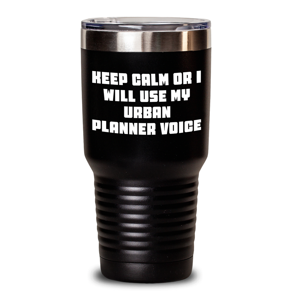 Funny Urban Planner Gifts from Friends for Dad - Keep Calm Or I Will Use My Urban Planner Voice Black Tumbler, 20oz or 30oz Vacuum-Insulated, Stainless Steel/Powder Coating - Main