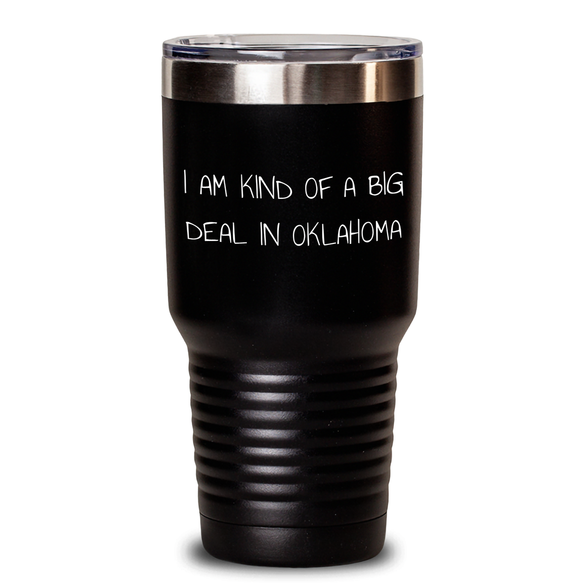 Oklahoma Proud Tumbler, I Am Kind Of A Prime Selection, Funny Quote Gifts from Friends to Oklahoma Men, Unique Father's Day Unique Gift - Main