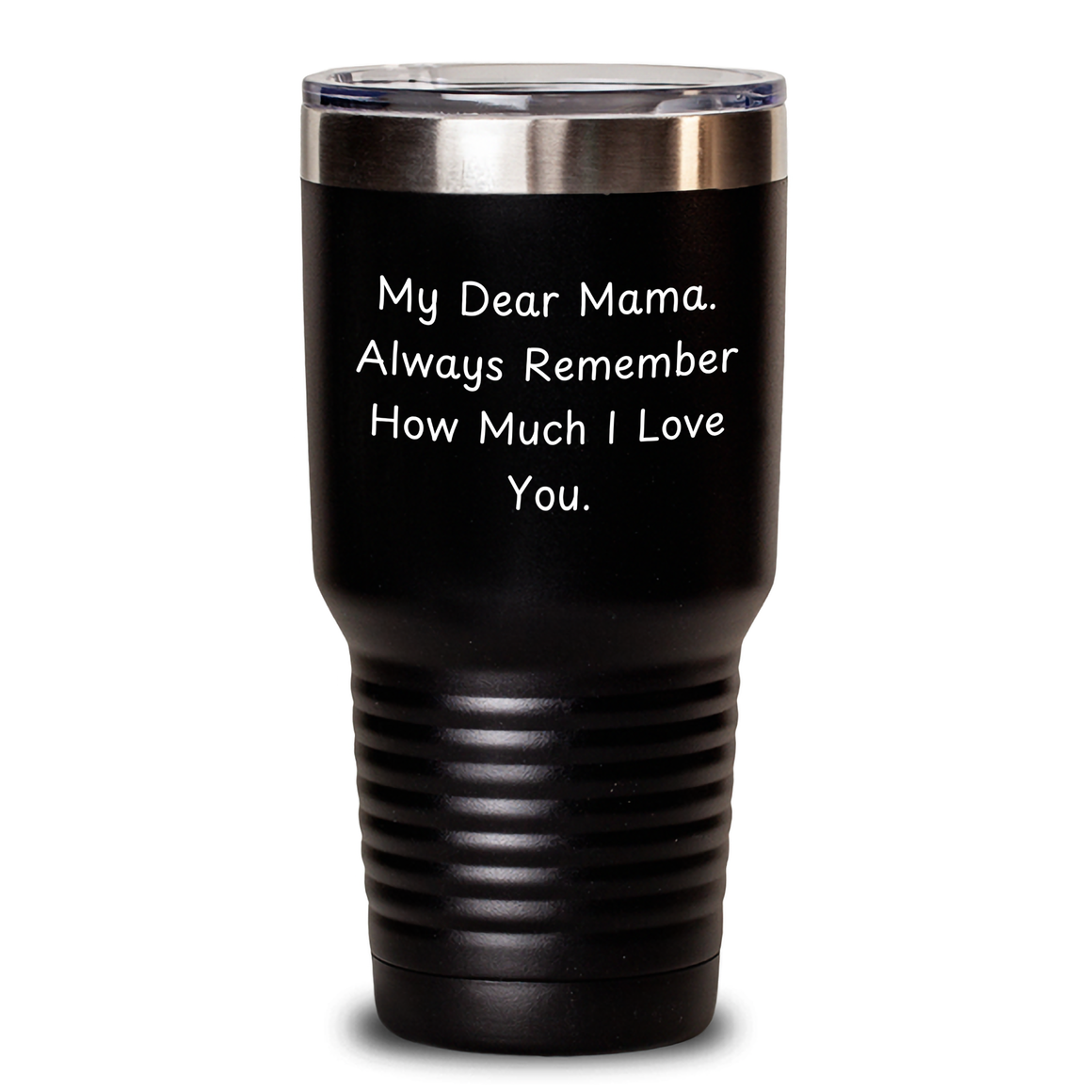 Funny Mama Gifts from Men, Unique Mama Tumbler with Inspirational Quote, Ideal Gifts for Mama on Father's Day - 20oz or 30oz Stainless Steel Powder Coating Tumbler - Main