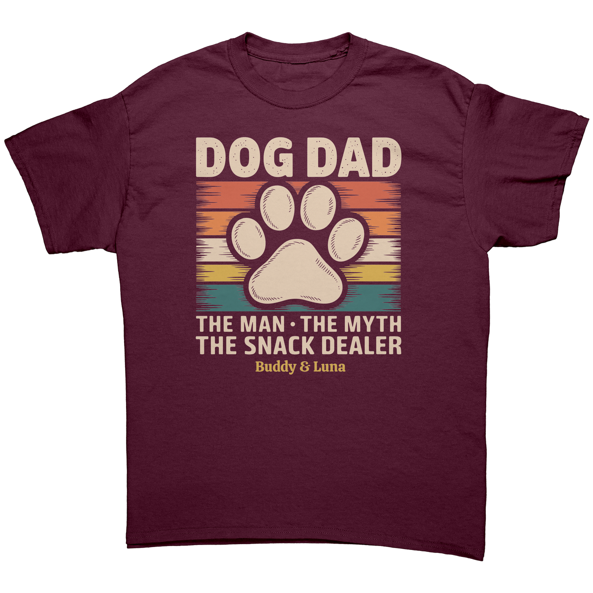 Dog Dad: The Man, The Myth, The Snack Dealer. Personalized Dark T-shirt