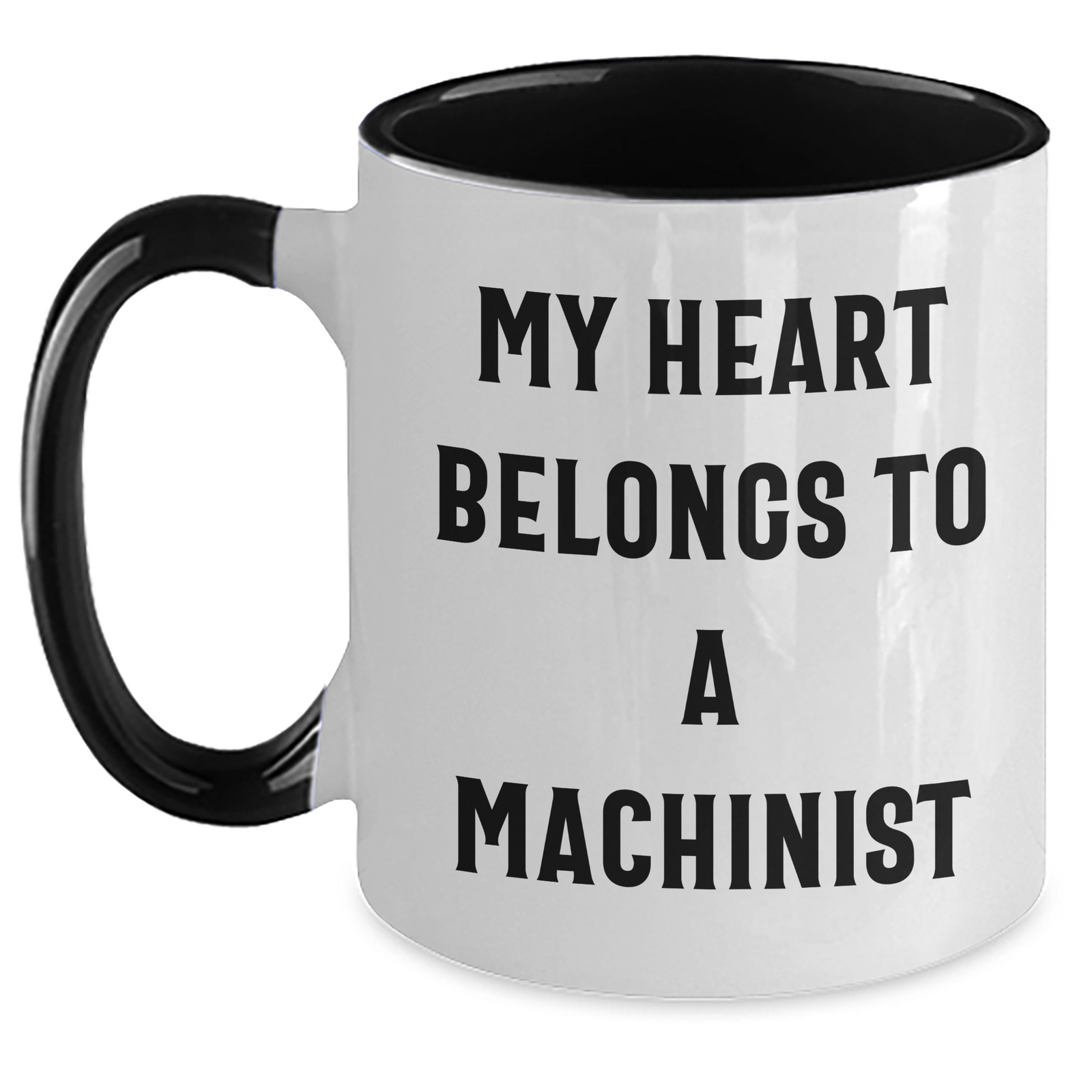 Machinist Gifts from Men - 'My Heart Belongs To A Machinist' Funny Two Tone Coffee Mug, Father's Day Unique Gifts for Machinist - Main