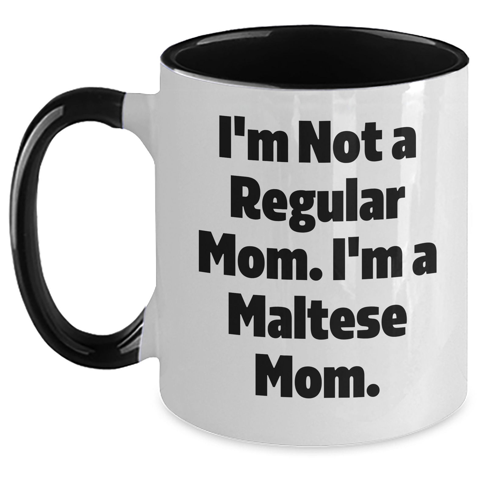 Funny Maltese Dog Mom Gifts for Dad - I'm Not A Regular Mom. I'm A Maltese Mom. Two Tone Coffee Mug, Father's Day Unique Presents from Friends, Family, Coworkers - Main
