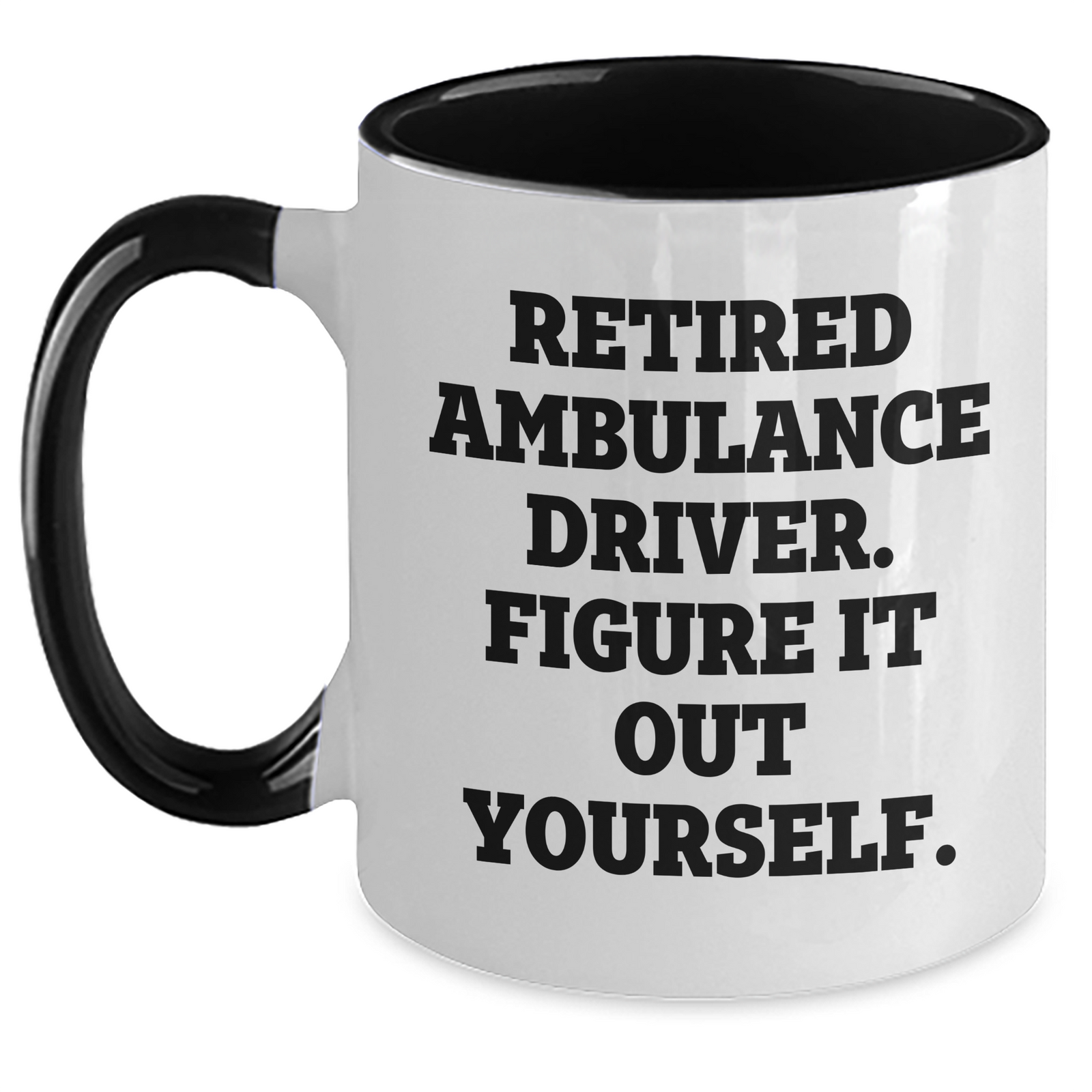Ambulance Driver Humor Funny Gifts from Men to Ambulance Driver Figuring It Out Themselves Two Tone Coffee Mug for Father's Day - Main