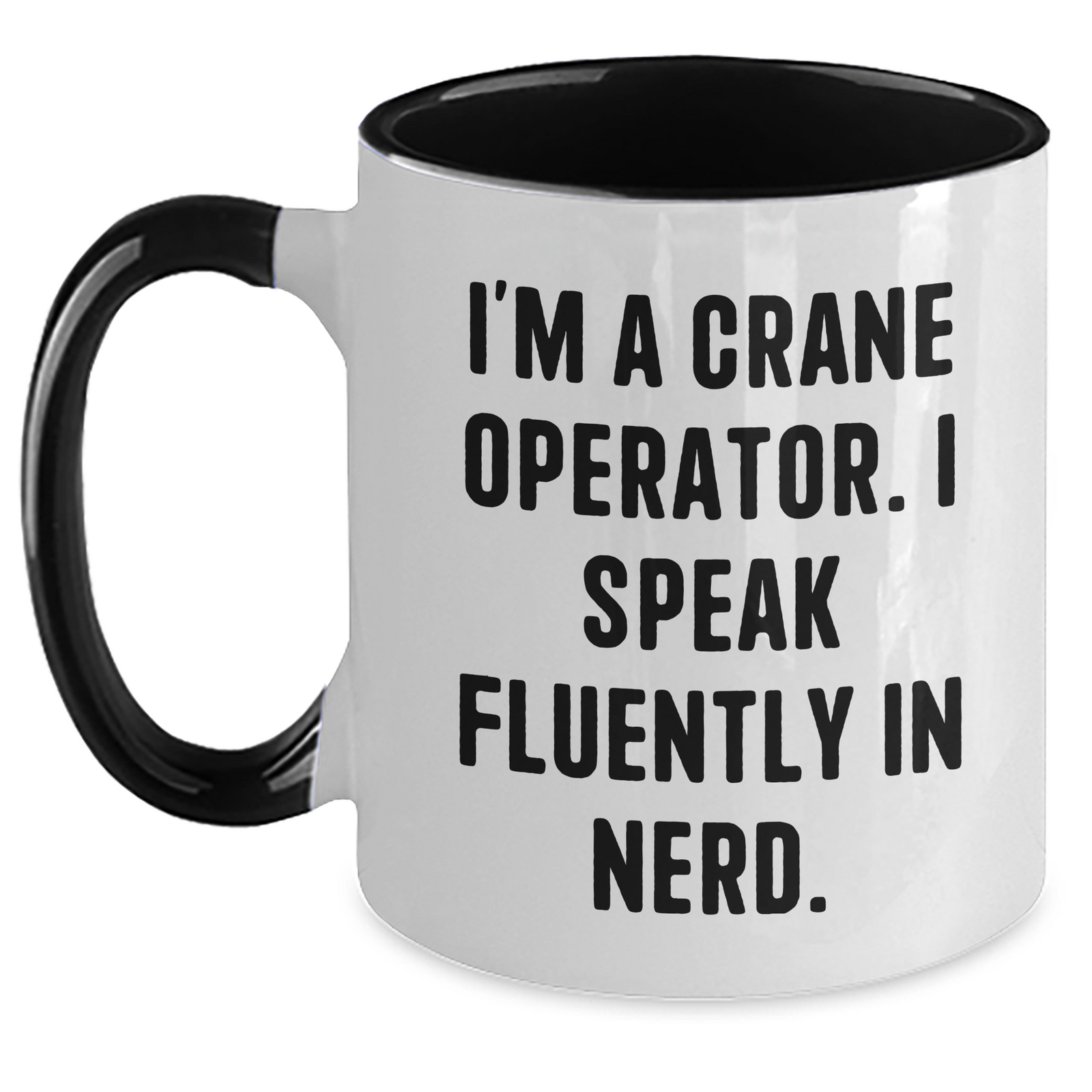 Crane Operator Humor Funny Two Tone Coffee Mug Gifts for Him from Family, Friends, or Coworkers - Perfect for Father's Day - Main