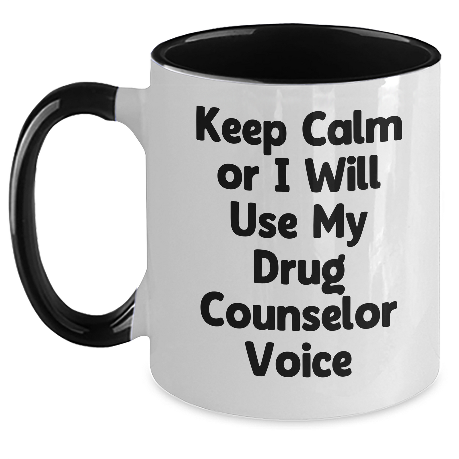 Funny Drug Counselor Gifts from Friends for Mom's Unique Two Tone Coffee Mug - Keep Calm Or I Will Use My Drug Counselor Voice, Drug Counselor Humor, Mother's Day - Main