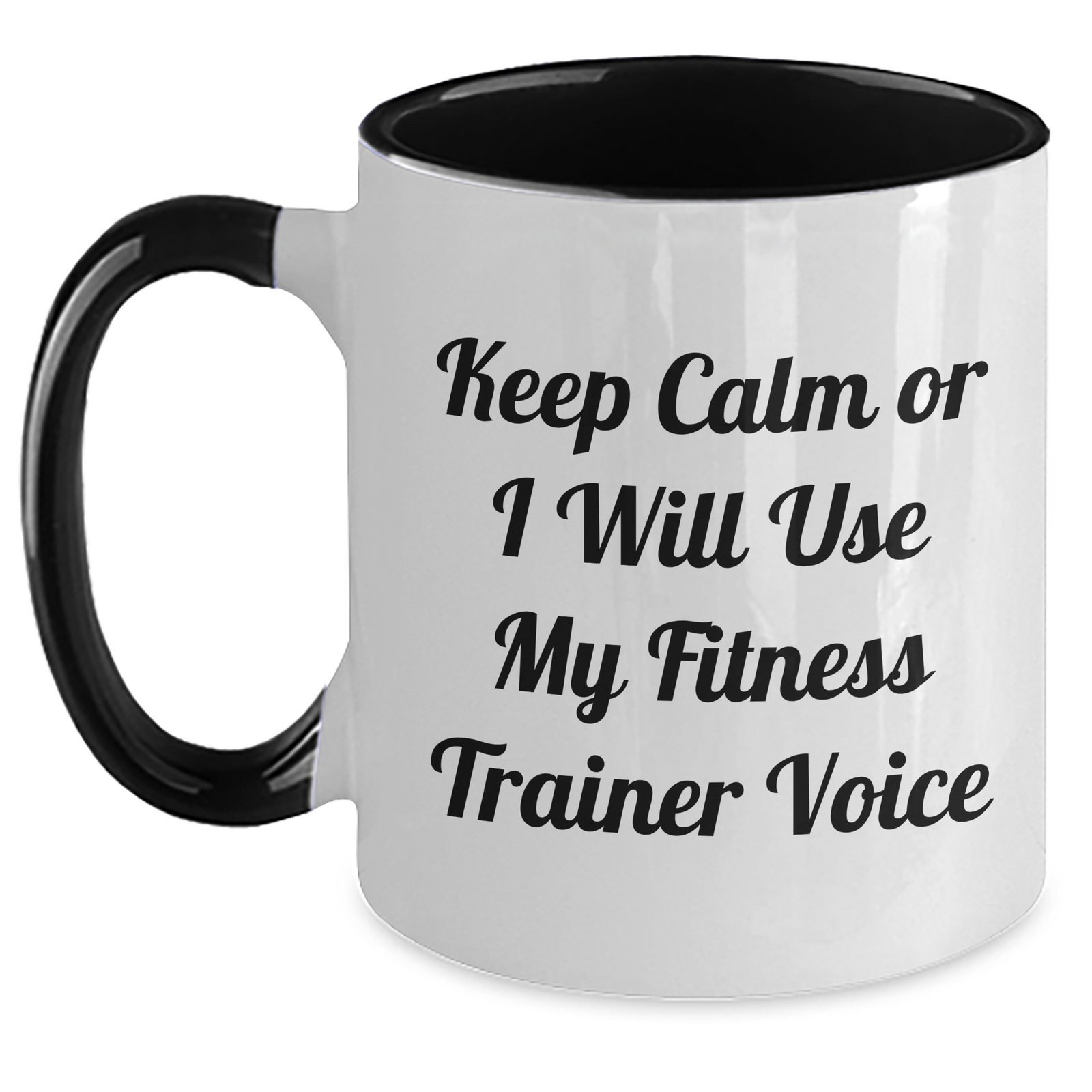 Funny Fitness Trainer Gifts from Friends for Mom's Special Day - Keep Calm Or I Will Use My Fitness Trainer Voice Two Tone Coffee Mug - Main