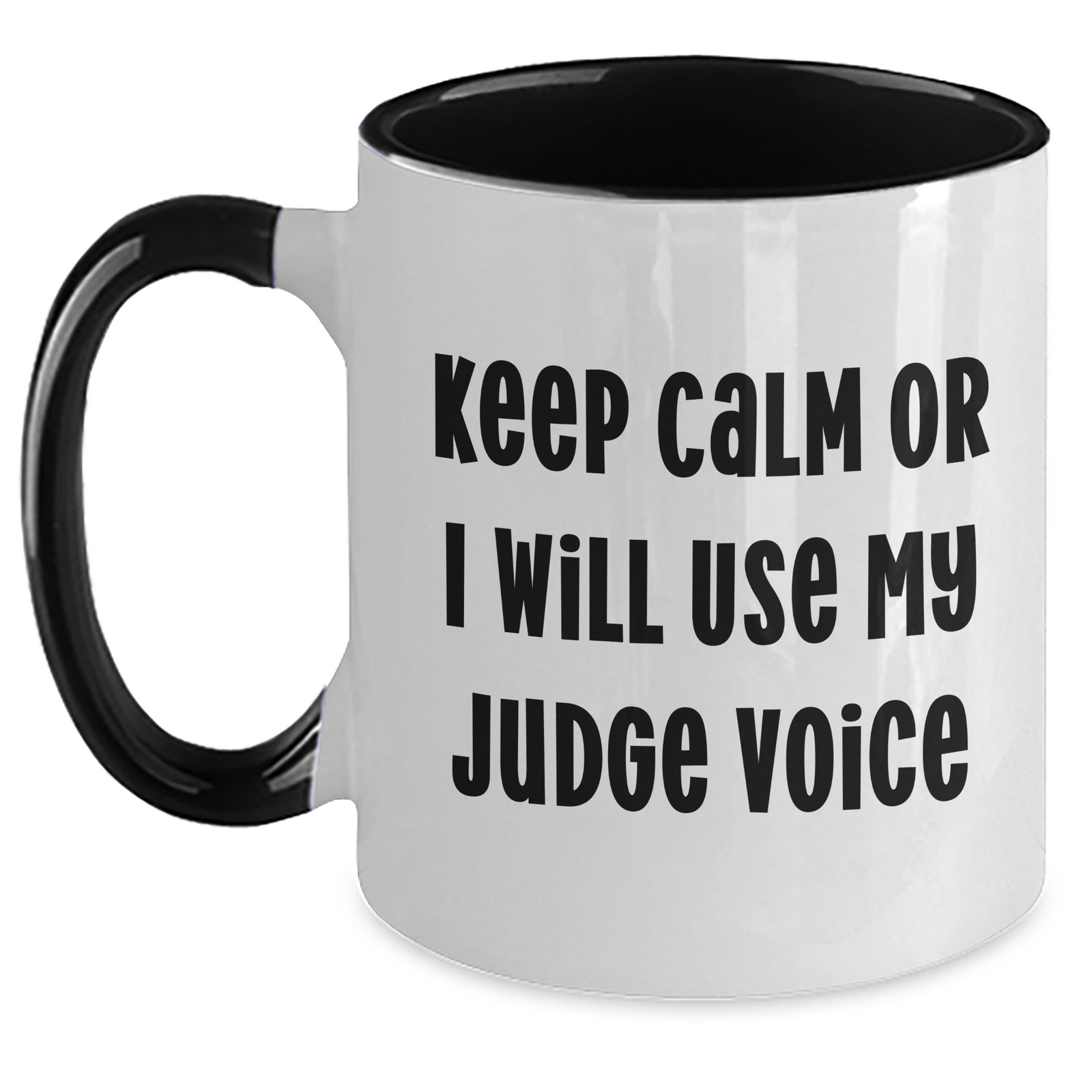 Funny Judge Gifts for Mom - Keep Calm Or I Will Use My Judge Voice Two Tone Coffee Mug, Gifts from Men to Women, Family and Friends for Mother's Day - Main