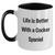 Life Is Better With A Cocker Spaniel, Fathers Day Gift, Cocker Spaniel Dog Lover, Two Tone Coffee Mug, Funny, Inspirational Quote, Gifts for Men, Women, and Friends - Main