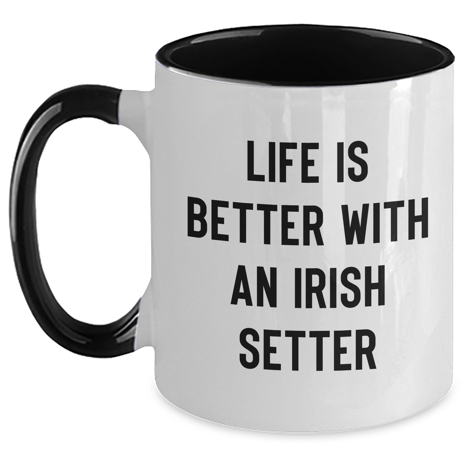 Irish Setter Dog Mug | Life Is Better With An Irish Setter | Two Tone Coffee Mug | Unique Irish Setter Gifts for Father's Day | Gifts from Dog Lovers | 11oz - Main