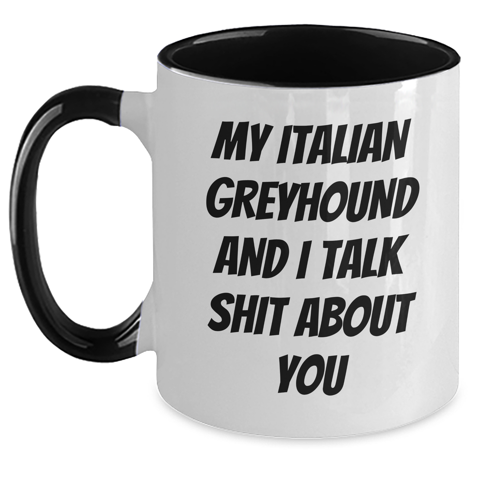 Italian Greyhound Dog Lovers Funny Coffee Mug Gifts from Family for Mother's Day - Main