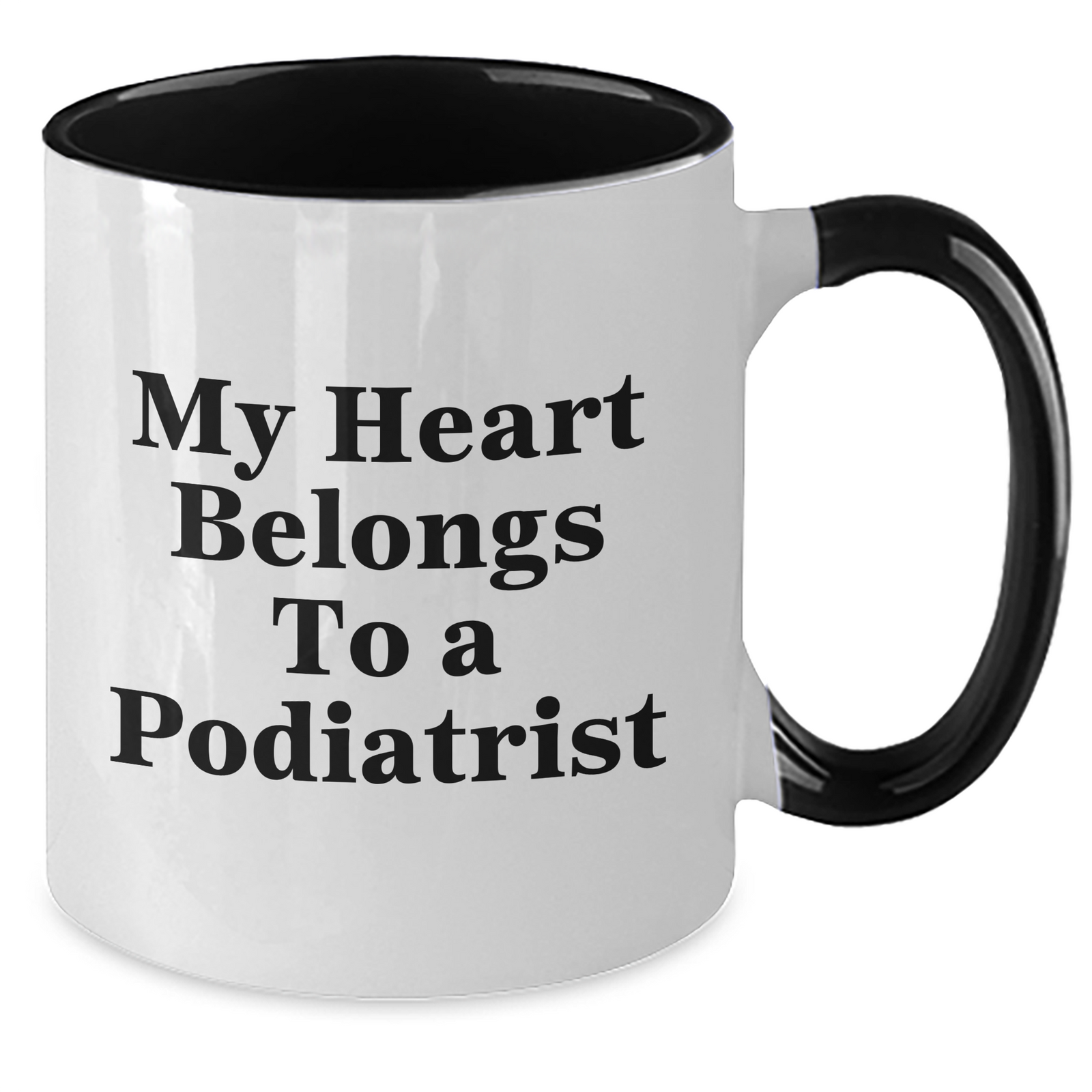 Funny Podiatrist Gifts from Men to Friends - My Heart Belongs To A Podiatrist Two Tone Coffee Mug for Father's Day - Additional