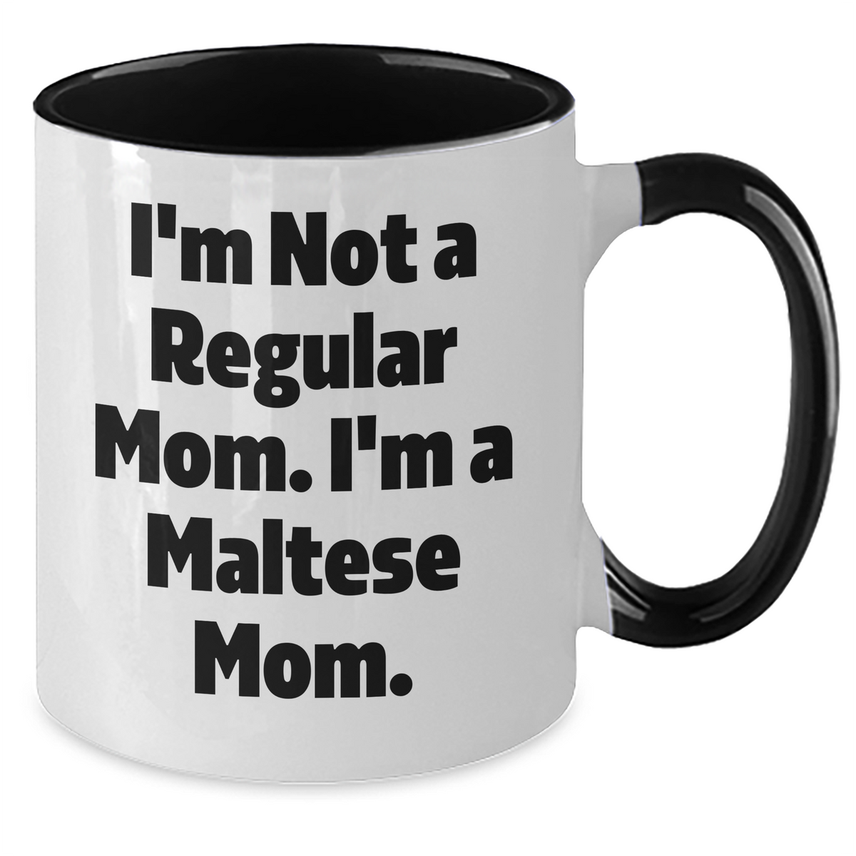 Funny Maltese Dog Mom Gifts for Dad - I'm Not A Regular Mom. I'm A Maltese Mom. Two Tone Coffee Mug, Father's Day Unique Presents from Friends, Family, Coworkers - Additional