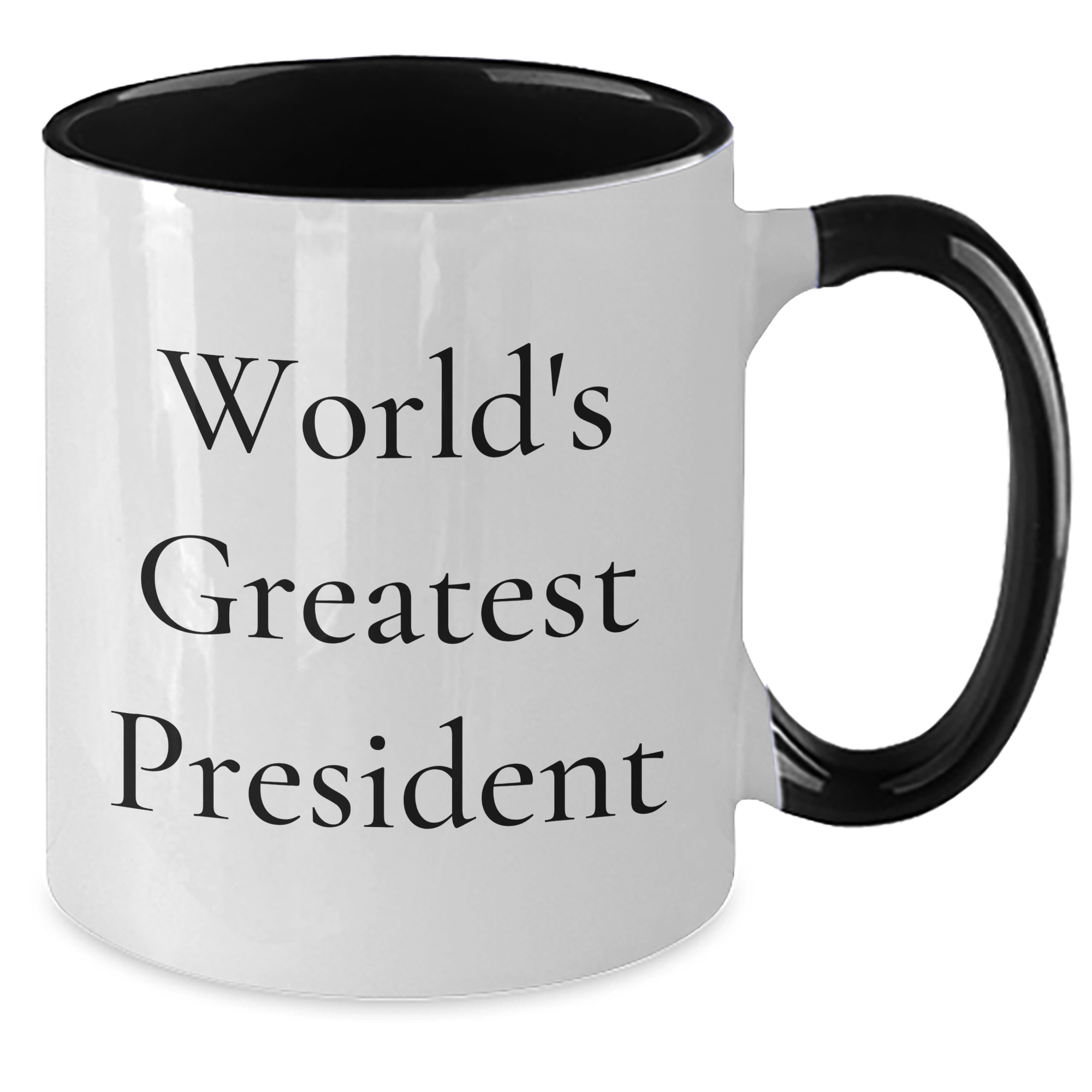 Funny World's Greatest President Gifts for Men Women Friends Family - Two Tone Coffee Mug, Unique Mother's Day Unique Gift from Family, Coworkers, or Friends - Additional