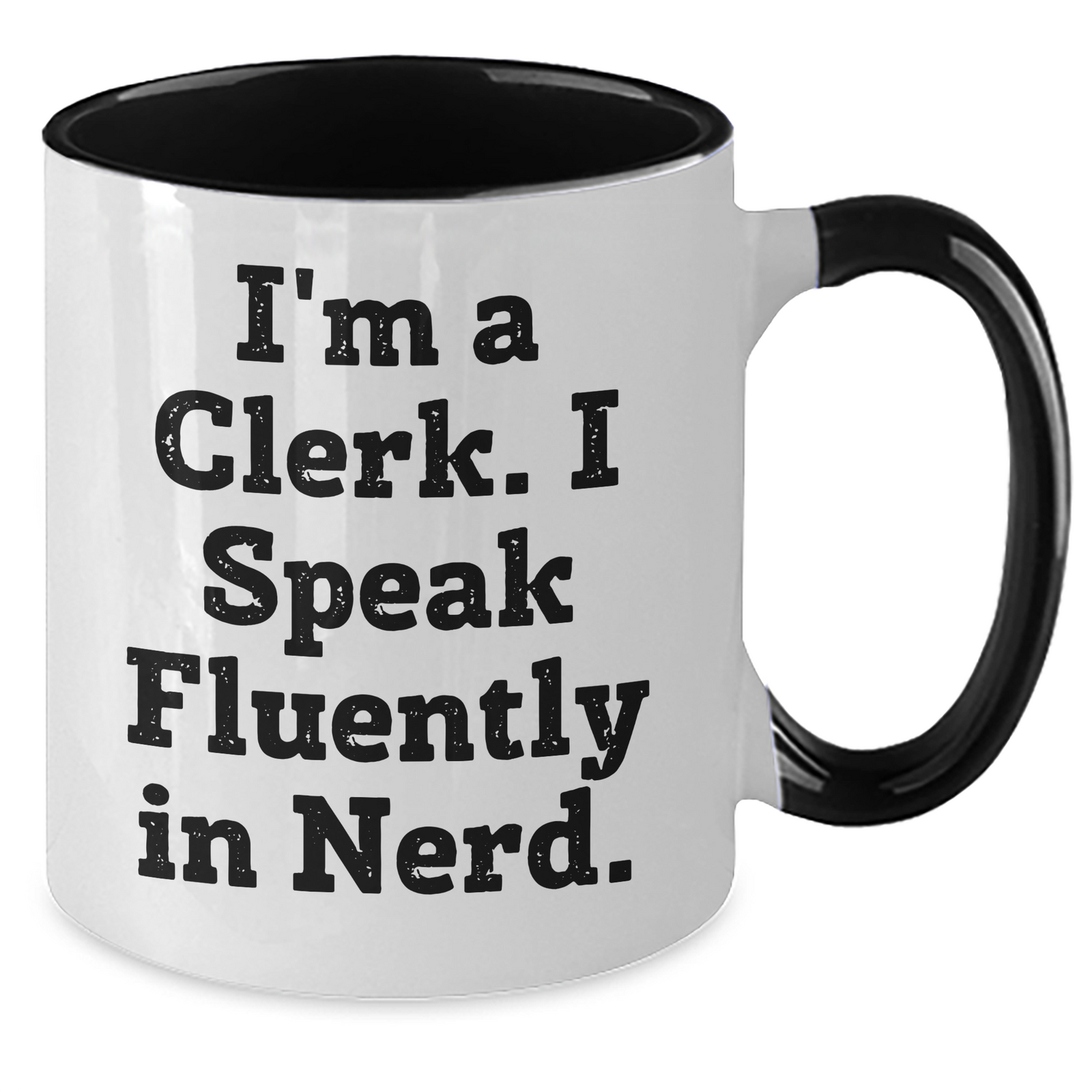 Funny Clerk Gifts for Him - I'm A Clerk. I Speak Fluently In genius. Two Tone Coffee Mug, Perfect for Father's Day Unique Gifts from Friends to Coworkers - Additional